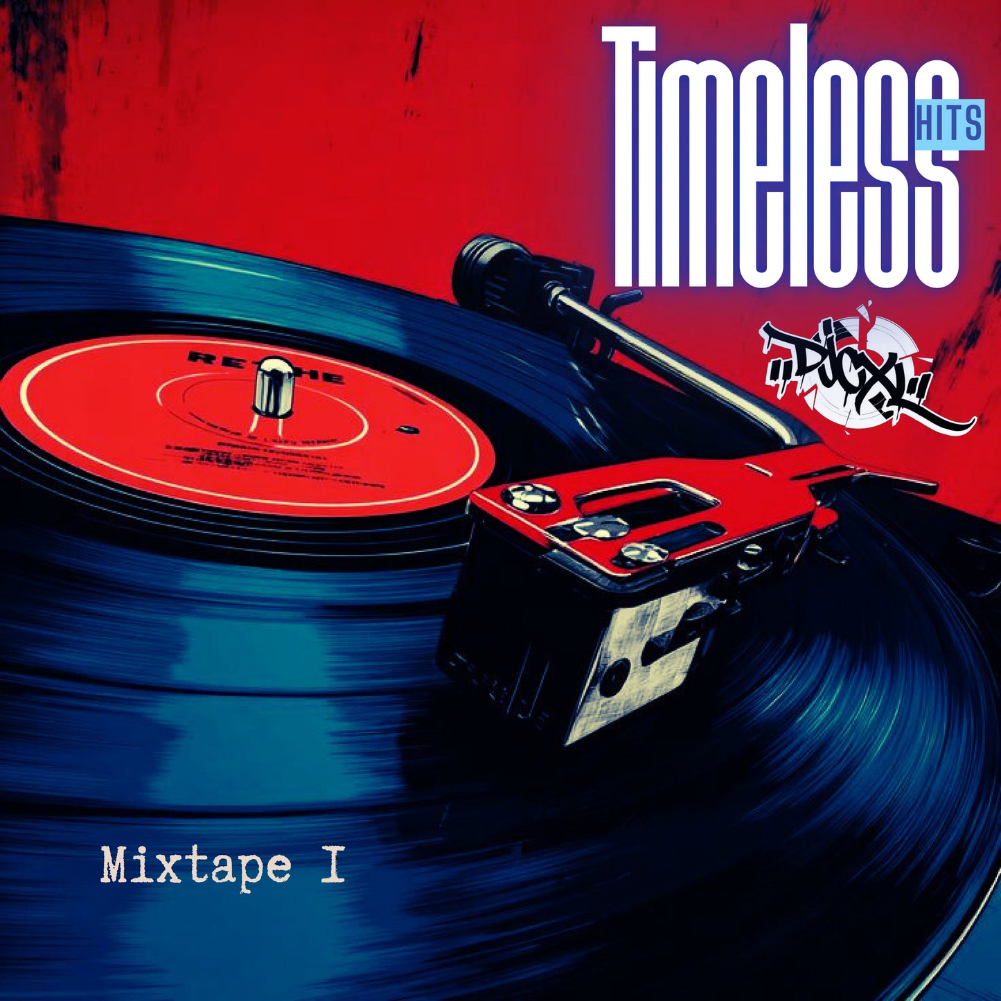 TIMELESS HITS MIXTAPE 1
