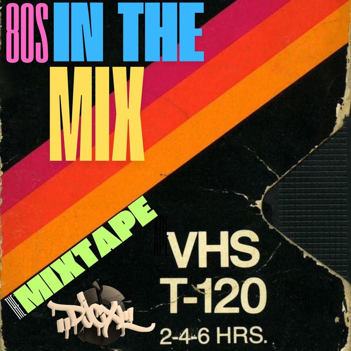80S IN THE MIX MIXTAPE VOL 1/MP3 ONLY